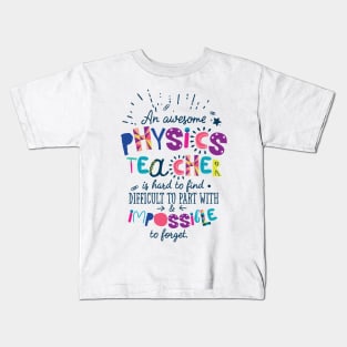 An Awesome Physics Teacher Gift Idea - Impossible to forget Kids T-Shirt